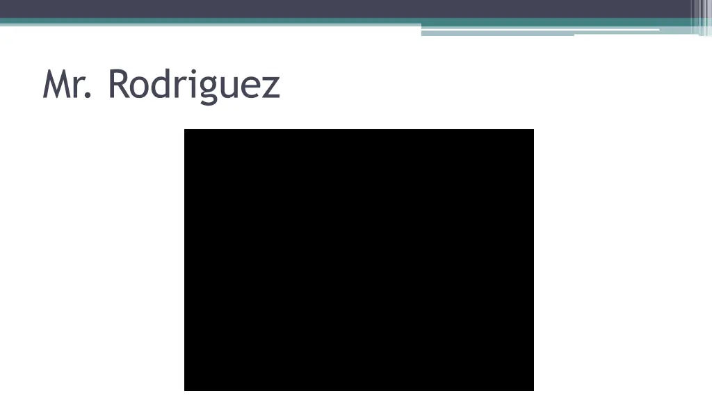 mr rodriguez