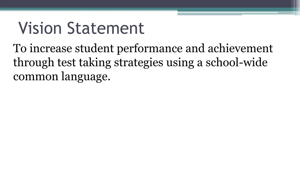 vision statement to increase student performance