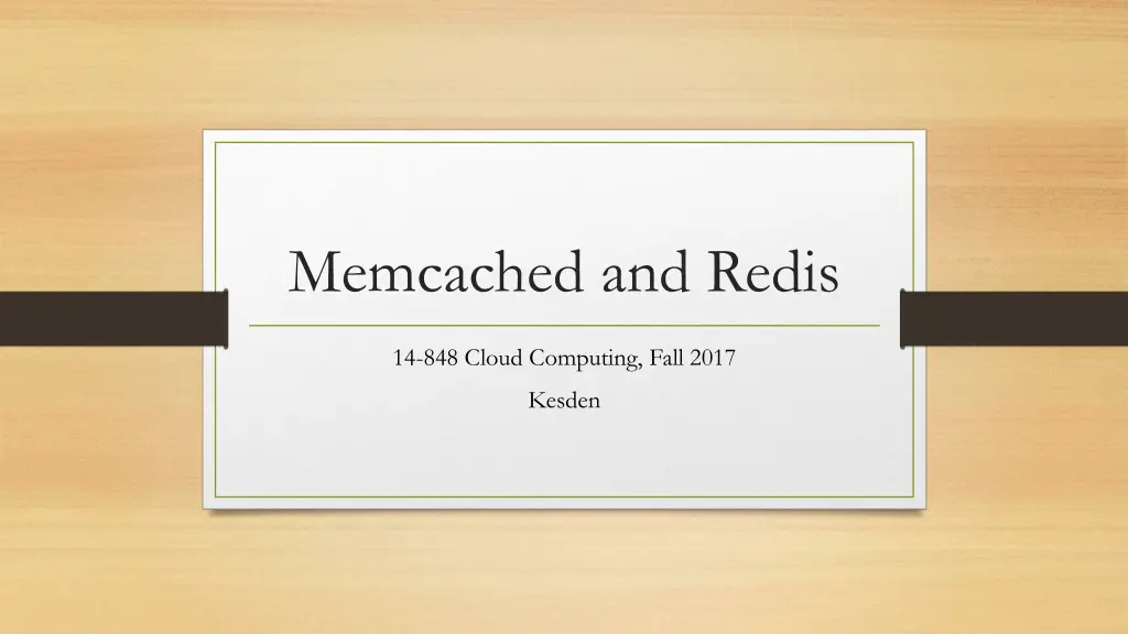 memcached and redis