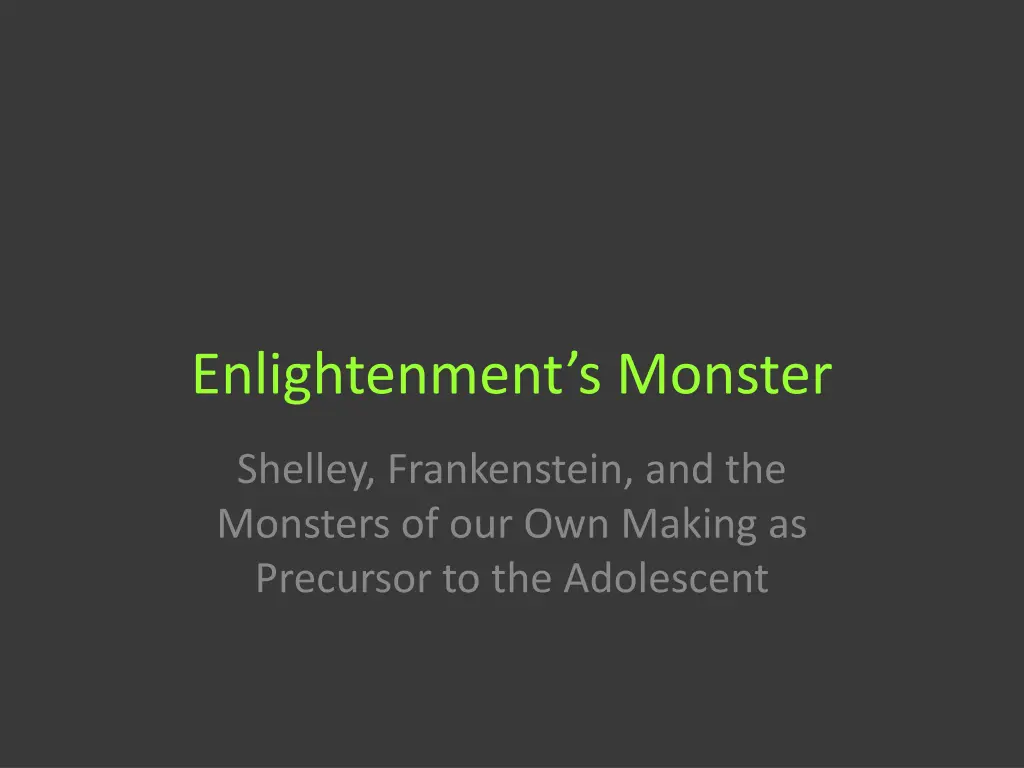 enlightenment s monster