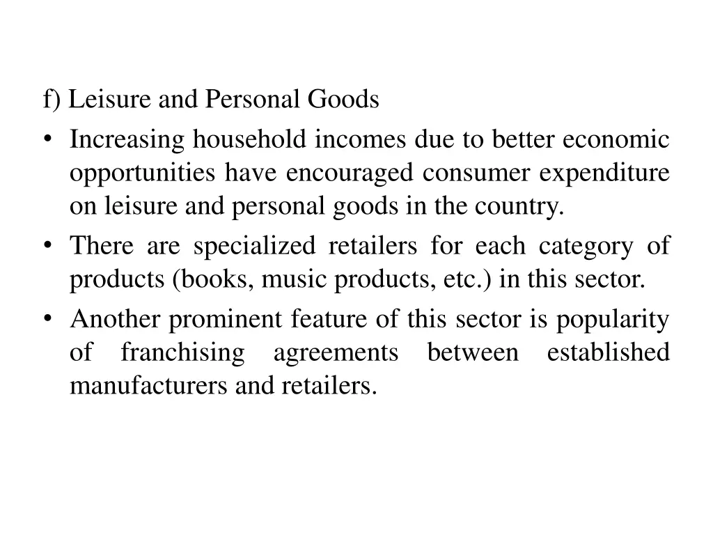 f leisure and personal goods increasing household