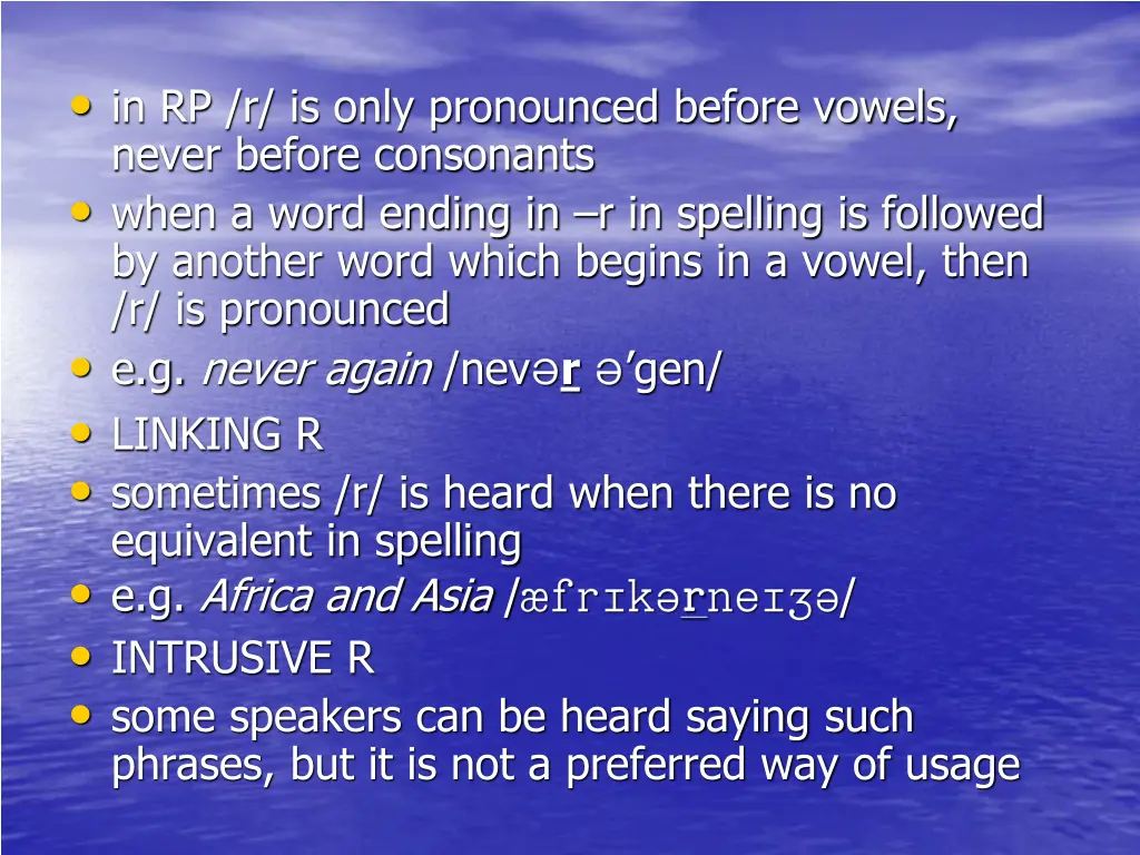 in rp r is only pronounced before vowels never