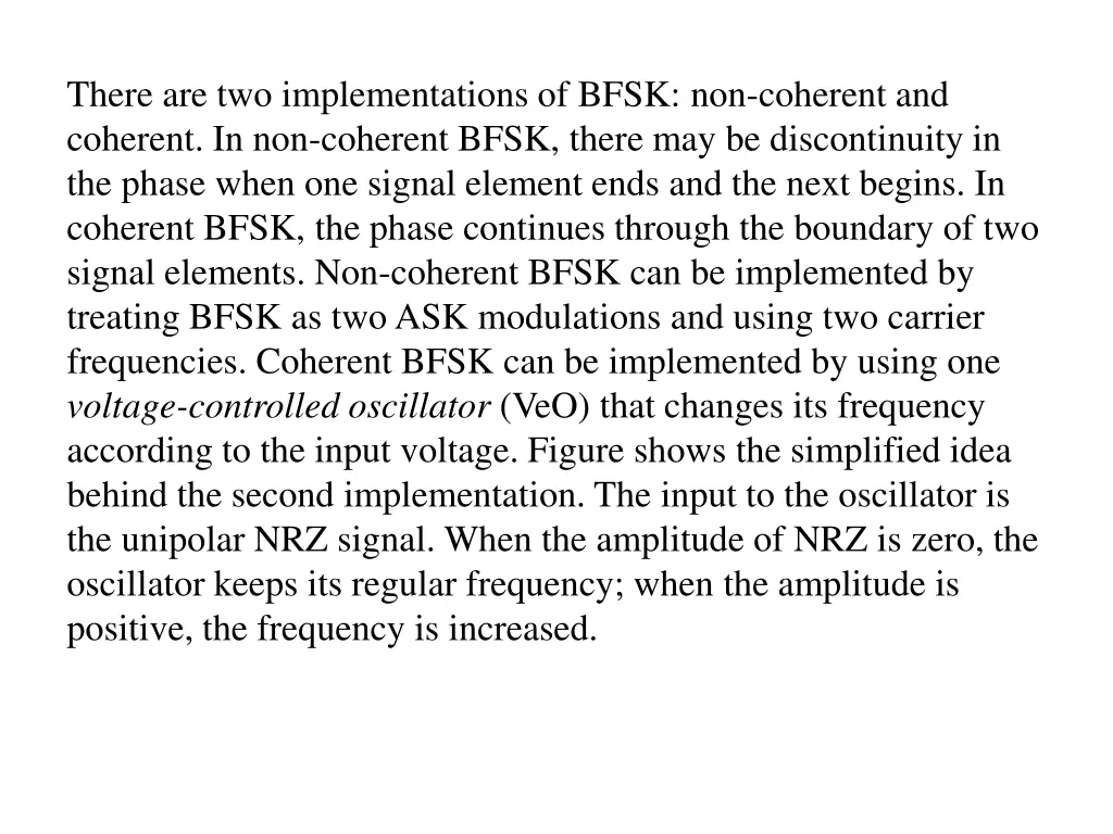 there are two implementations of bfsk