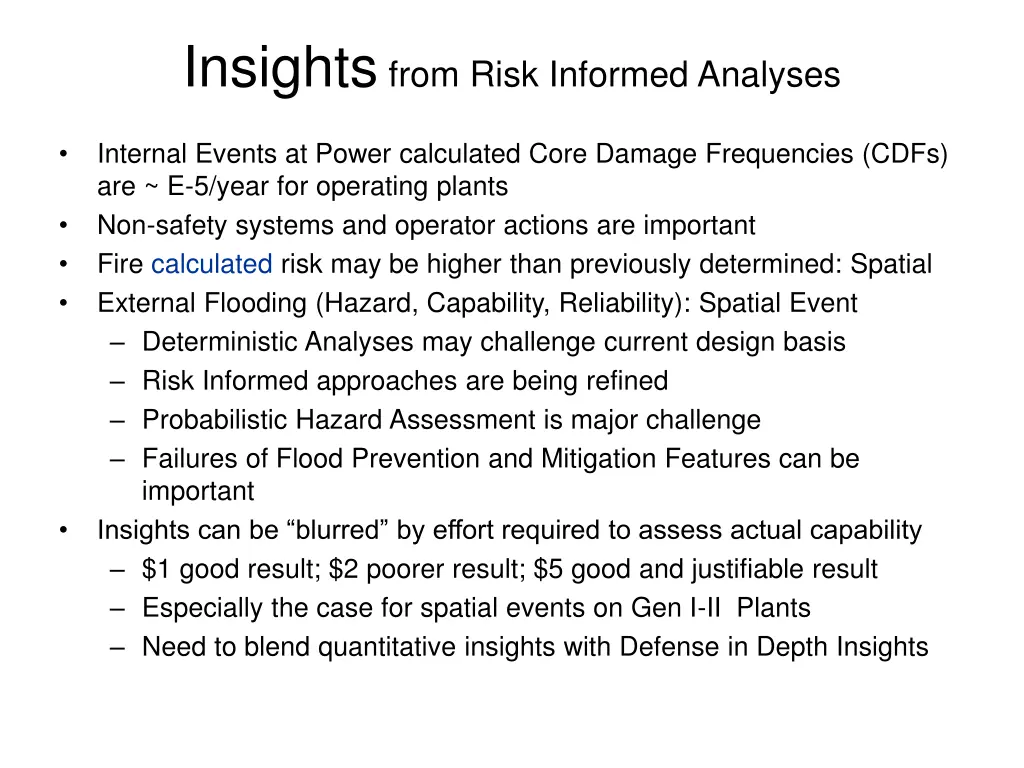 insights from risk informed analyses