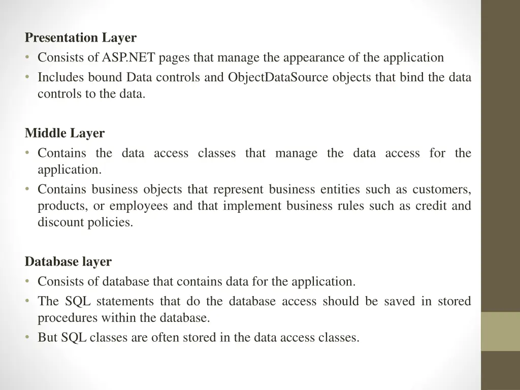 presentation layer consists ofasp net pages that