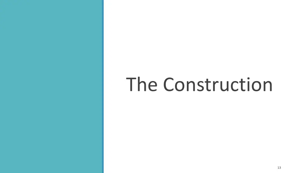 the construction