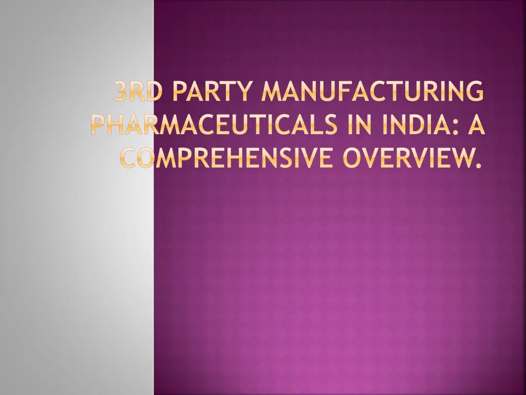 3rd party manufacturing pharmaceuticals in india