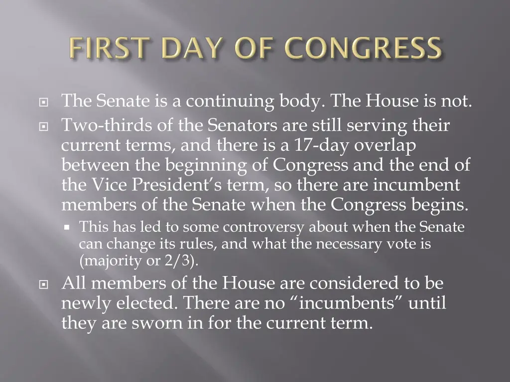 the senate is a continuing body the house