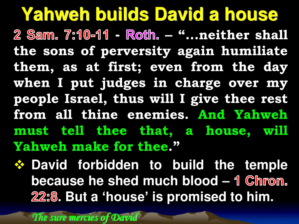 yahweh builds david a house 2 sam 7 10 11 roth