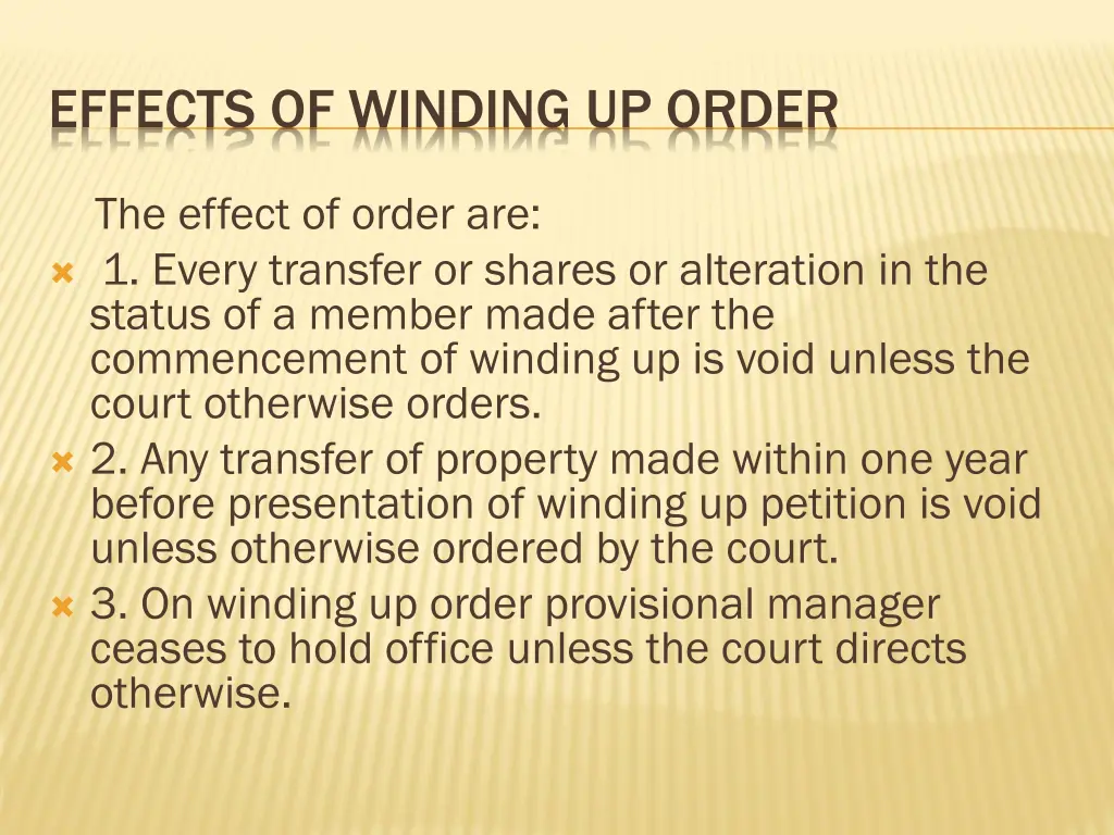 effects of winding up order