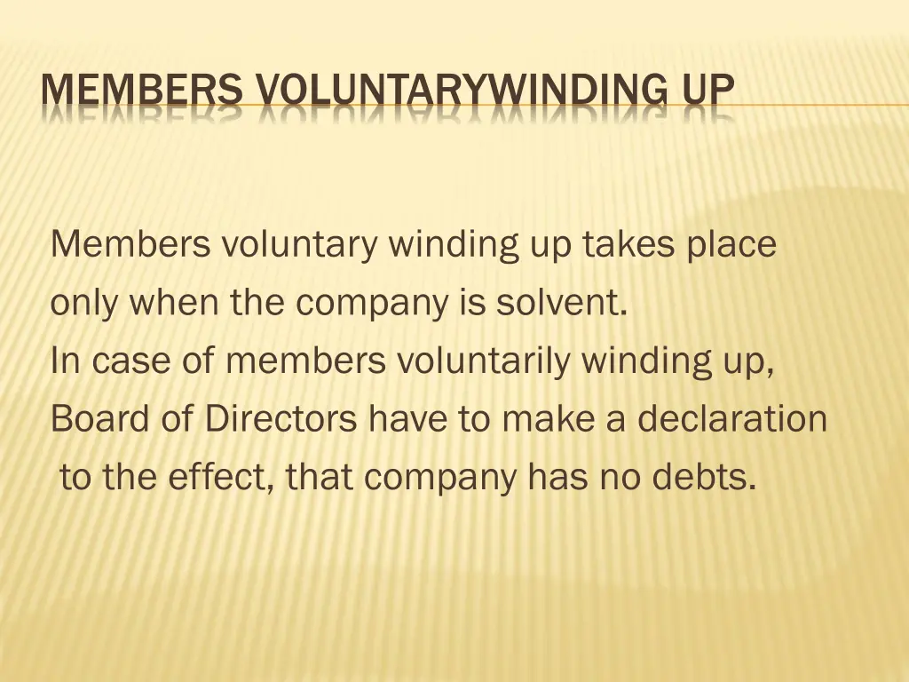 members voluntarywinding up