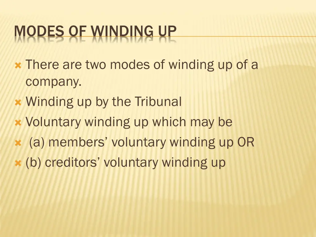 modes of winding up