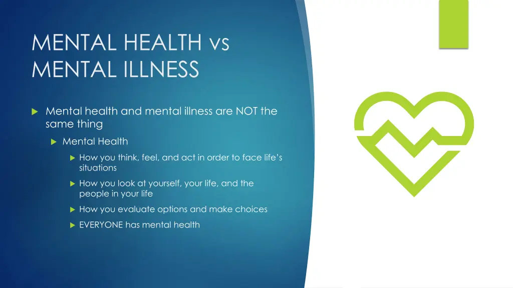mental health vs mental illness