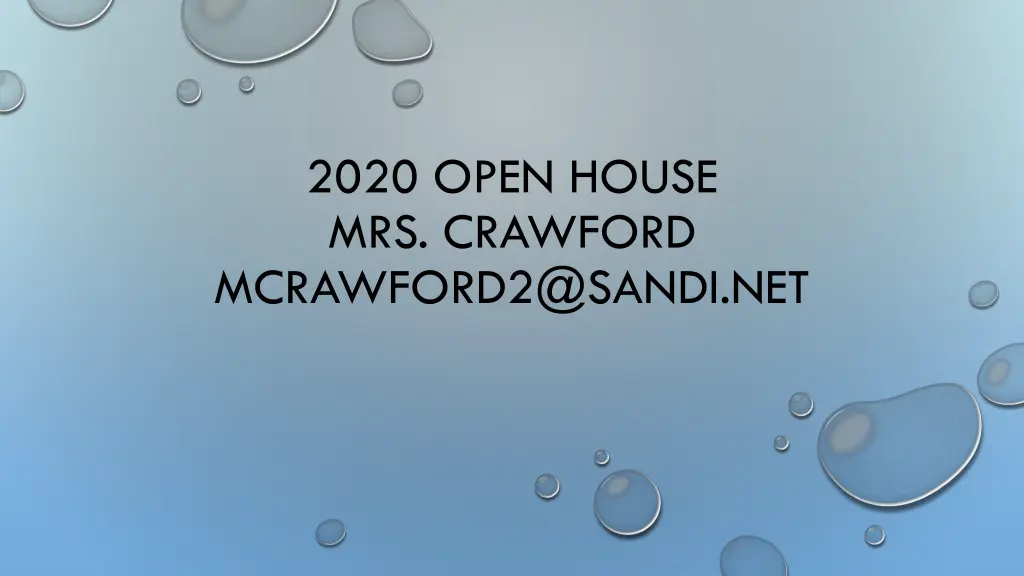 2020 open house mrs crawford mcrawford2@sandi net