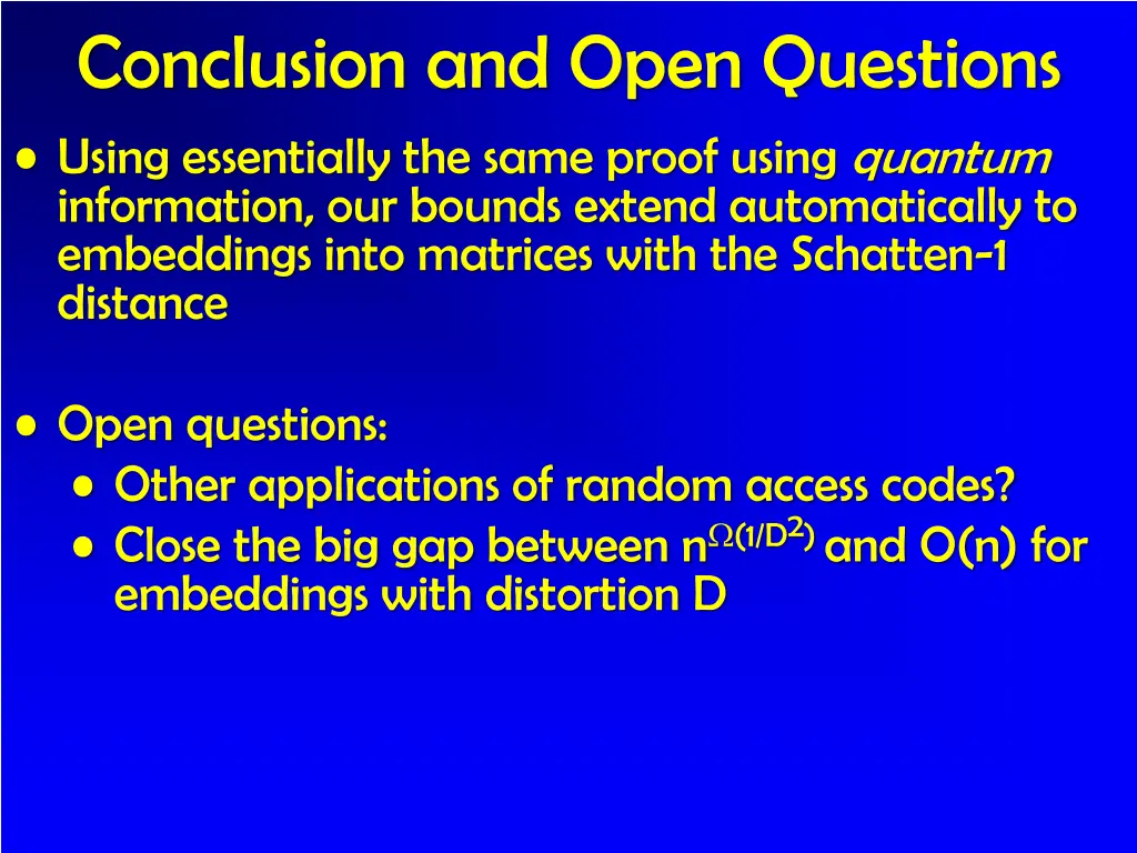 conclusion and open questions using essentially