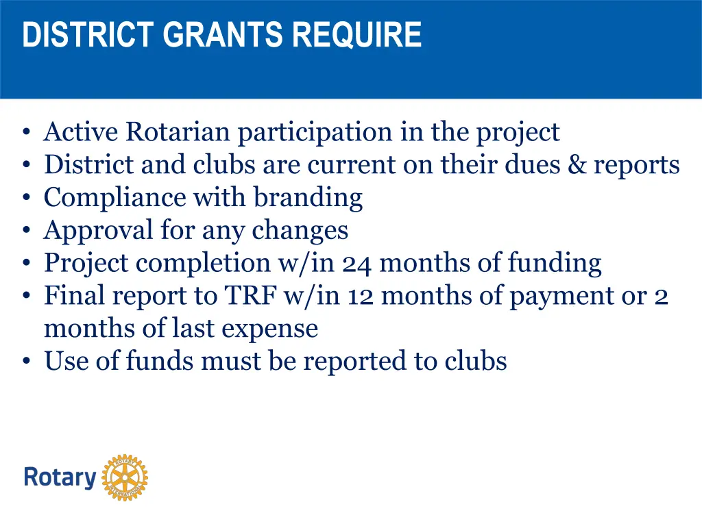 district grants require