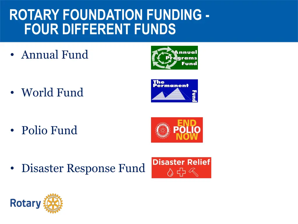 rotary foundation funding four different funds