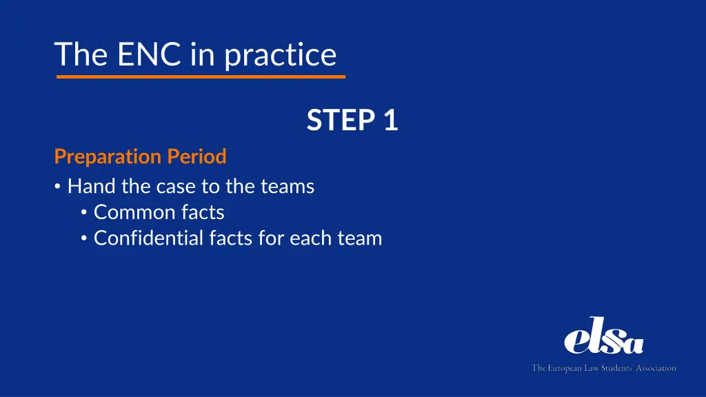the enc in practice