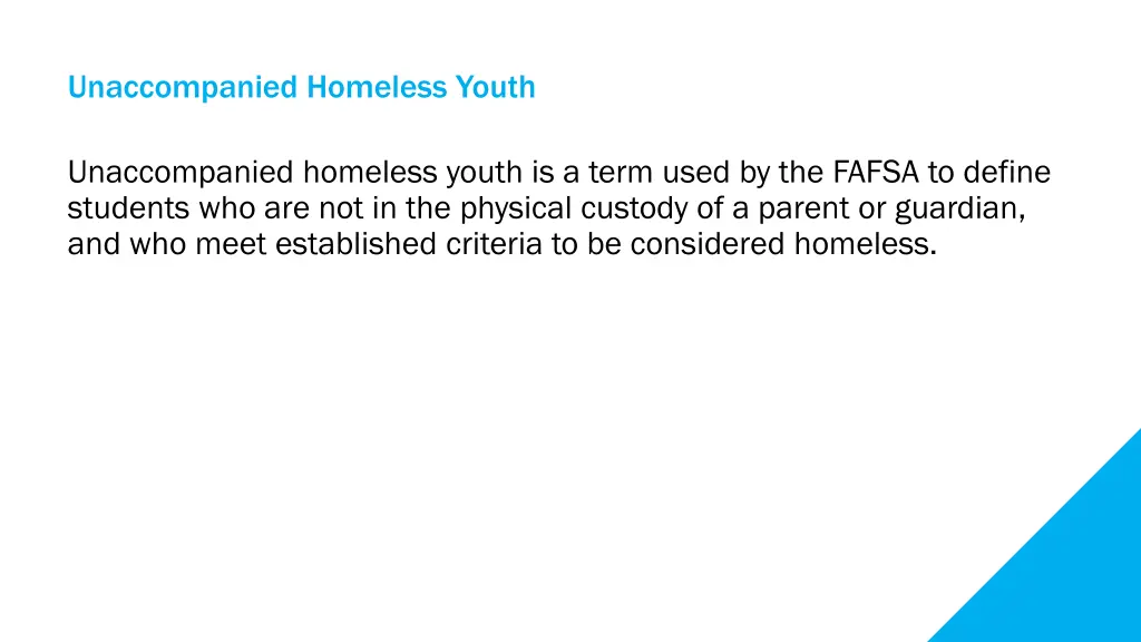 unaccompanied homeless youth 1