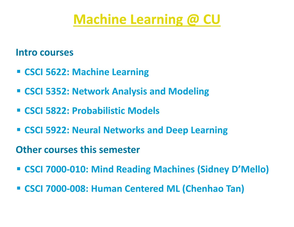 machine learning @ cu