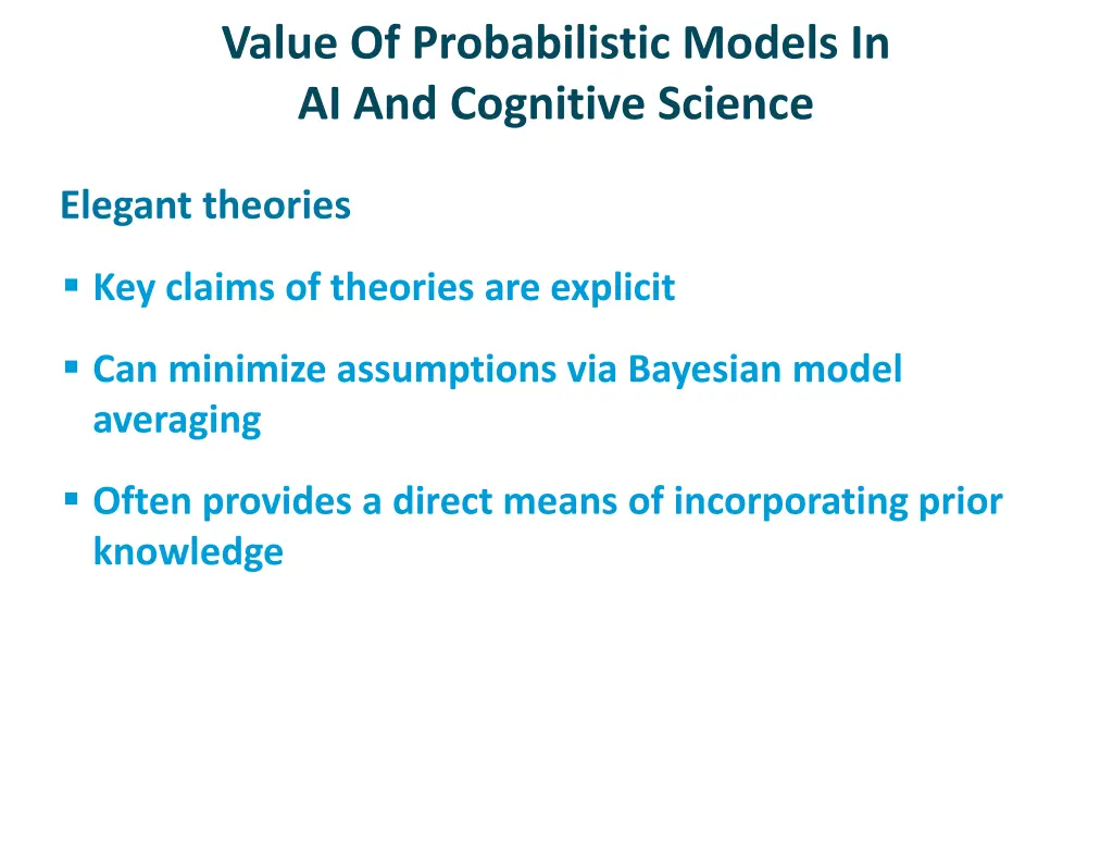 value of probabilistic models in ai and cognitive 2