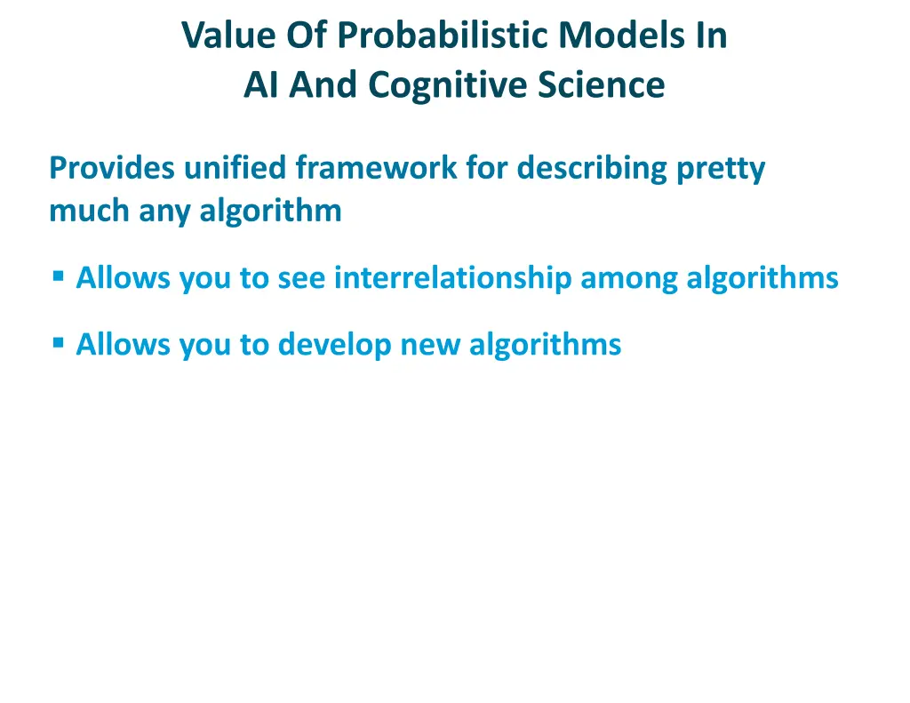 value of probabilistic models in ai and cognitive 3