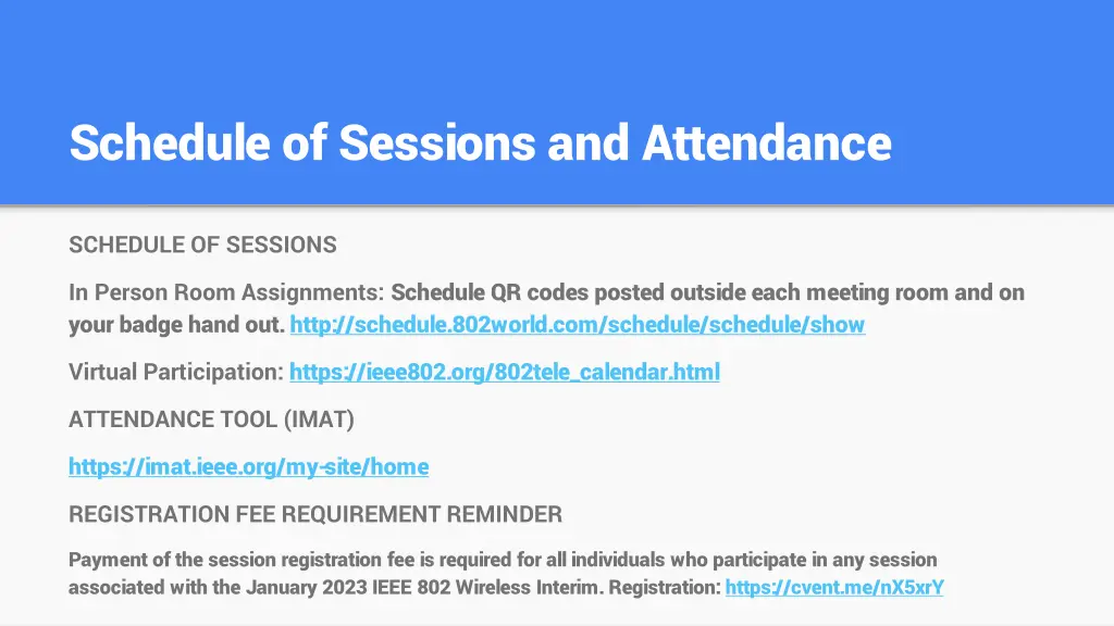 schedule of sessions and attendance