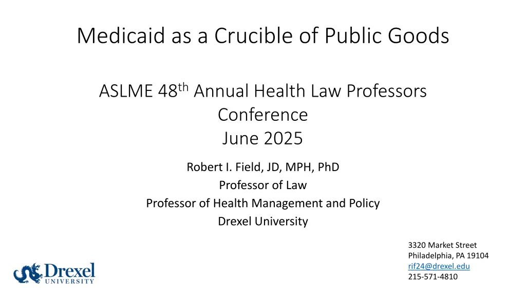 medicaid as a crucible of public goods