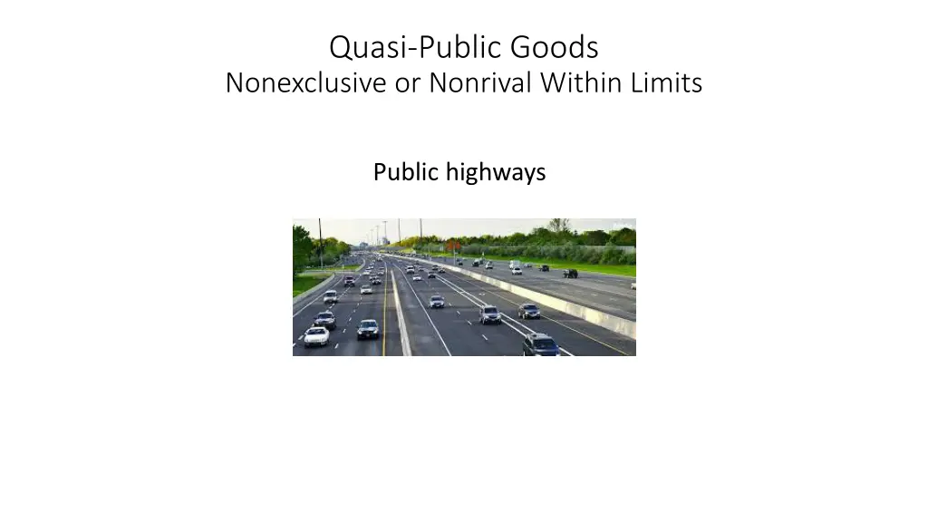 quasi public goods nonexclusive or nonrival