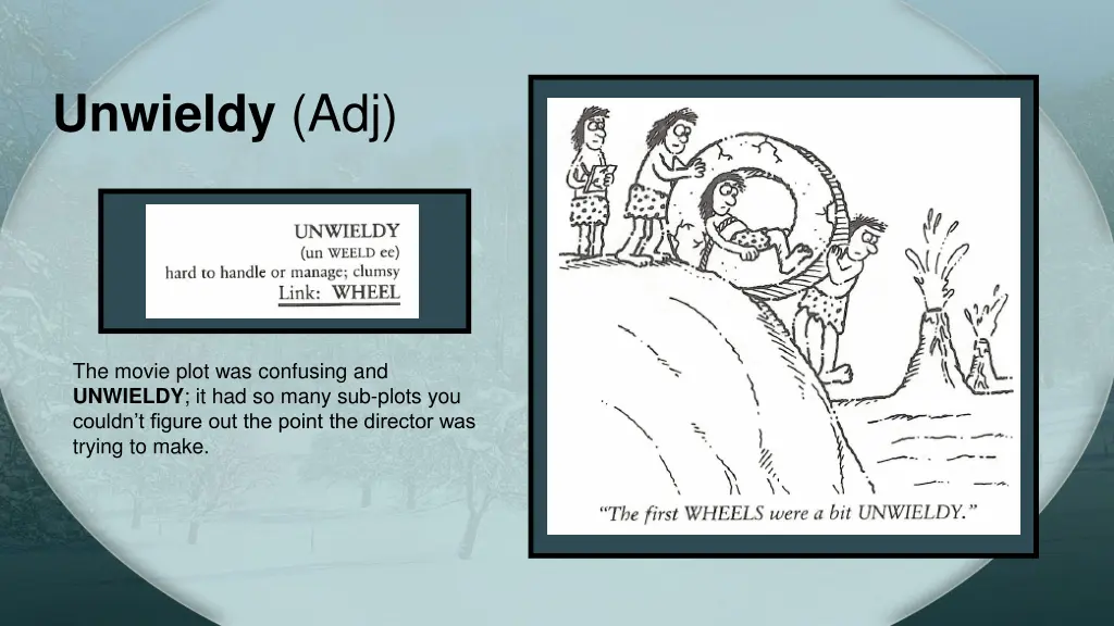 unwieldy adj