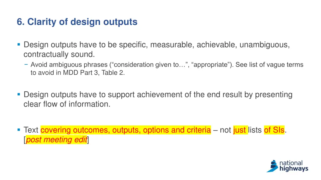 6 clarity of design outputs