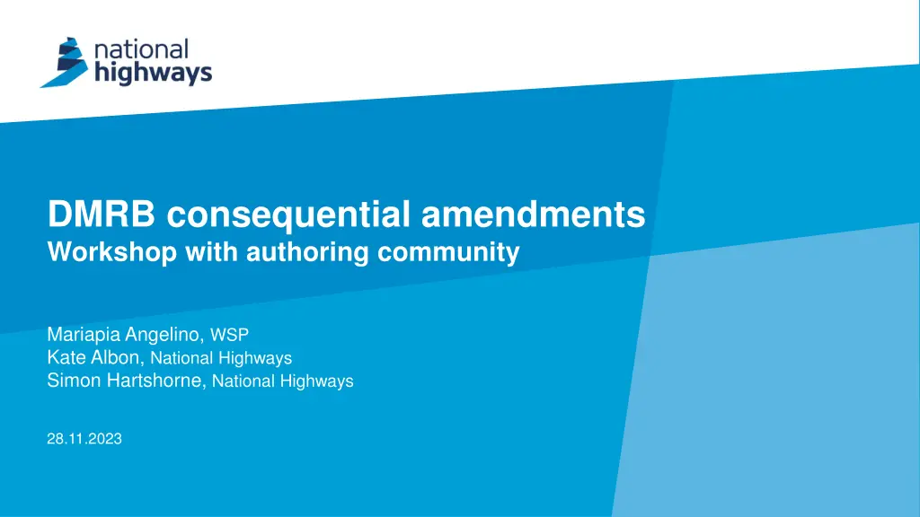 dmrb consequential amendments workshop with
