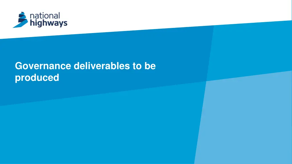 governance deliverables to be produced