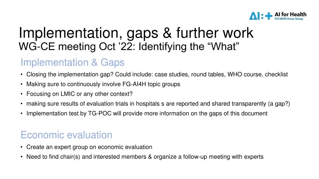 implementation gaps further work wg ce meeting