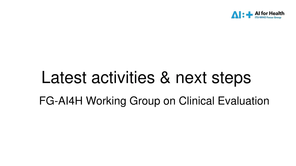 latest activities next steps