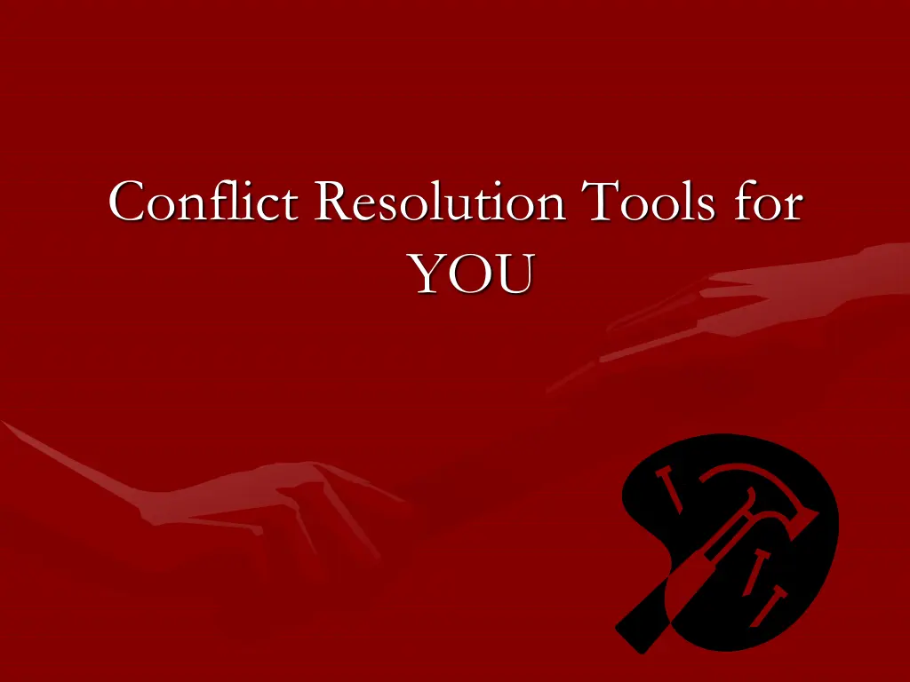 conflict resolution tools for you