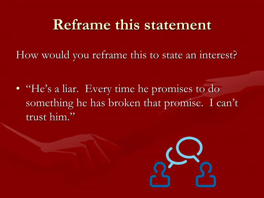 reframe this statement