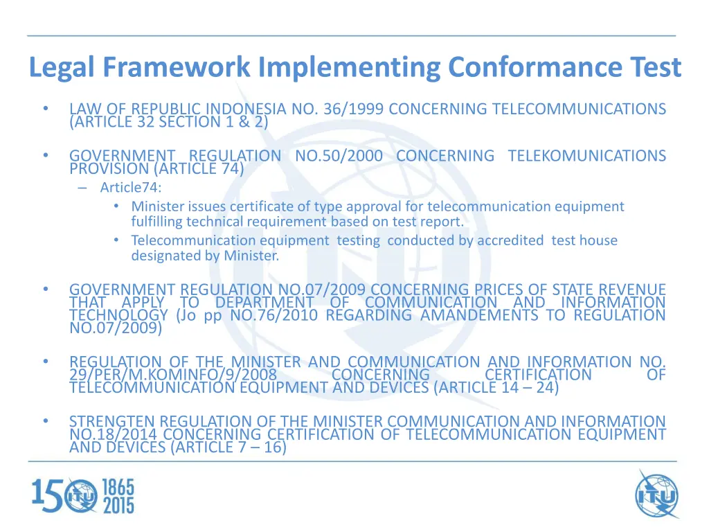 legal framework implementing conformance test