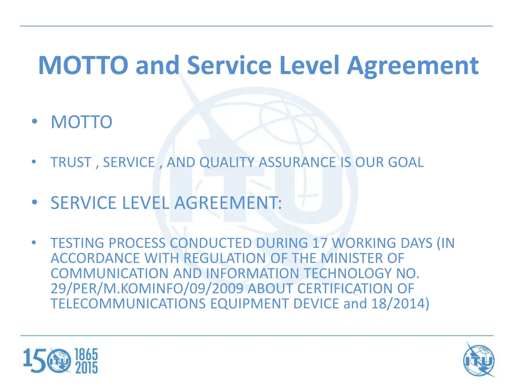 motto and service level agreement