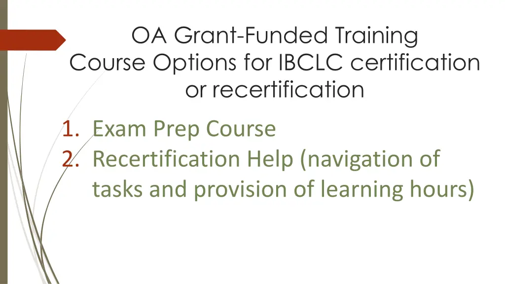 oa grant funded training course options for ibclc
