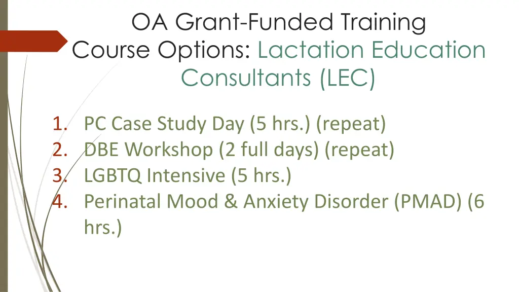 oa grant funded training course options lactation