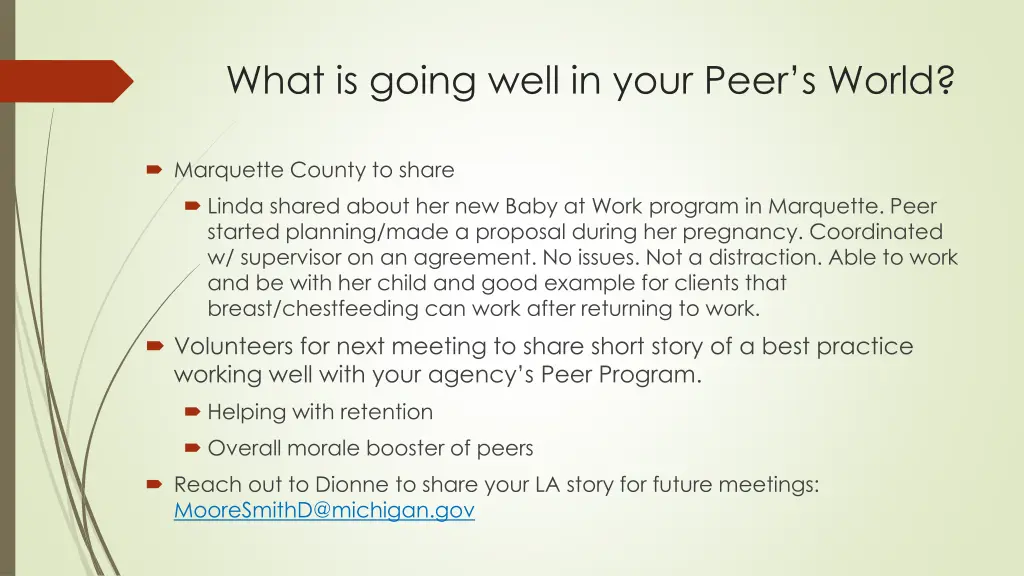 what is going well in your peer s world