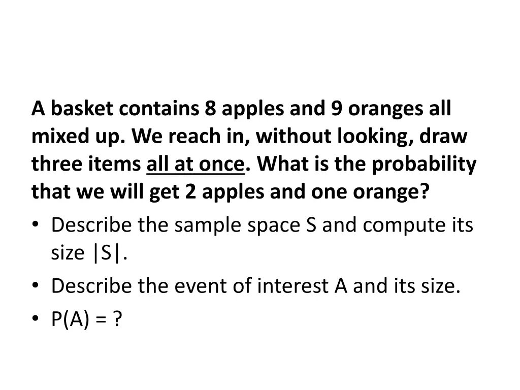 a basket contains 8 apples and 9 oranges
