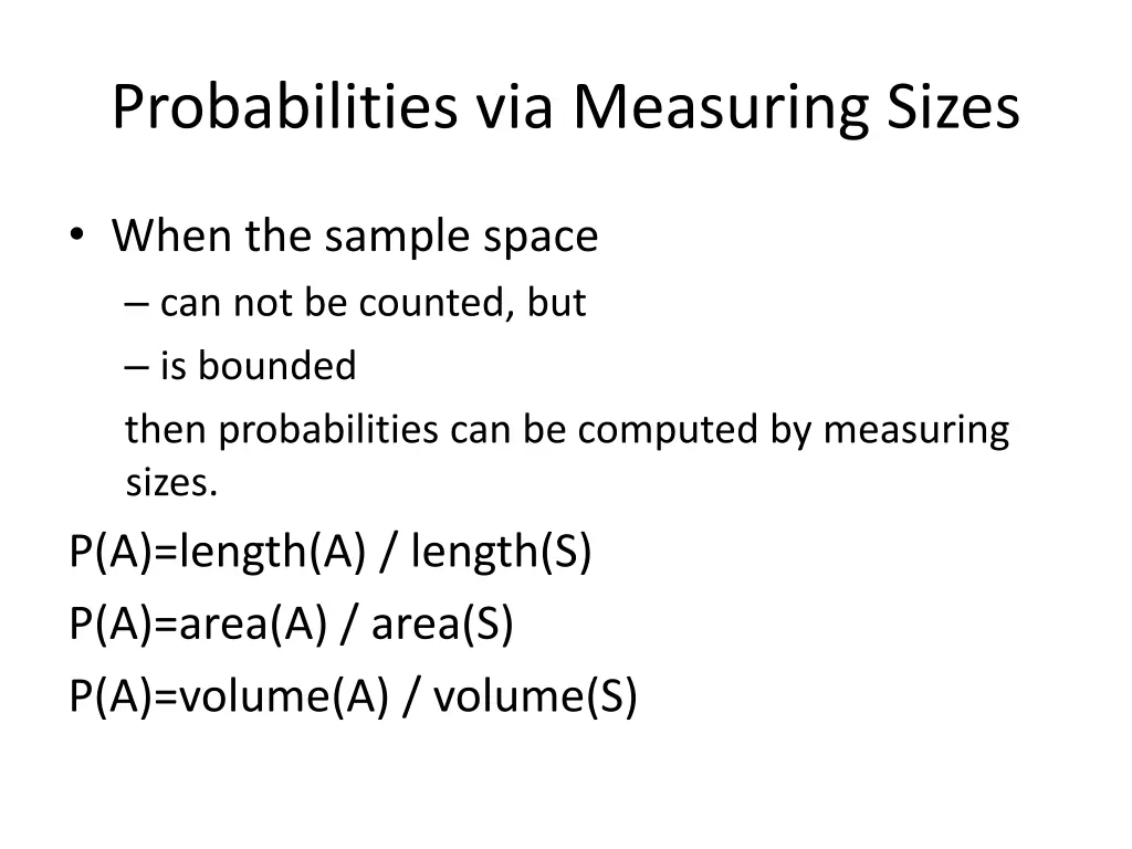 probabilities via measuring sizes