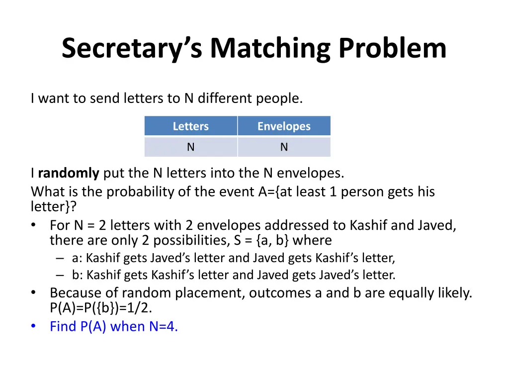 secretary s matching problem