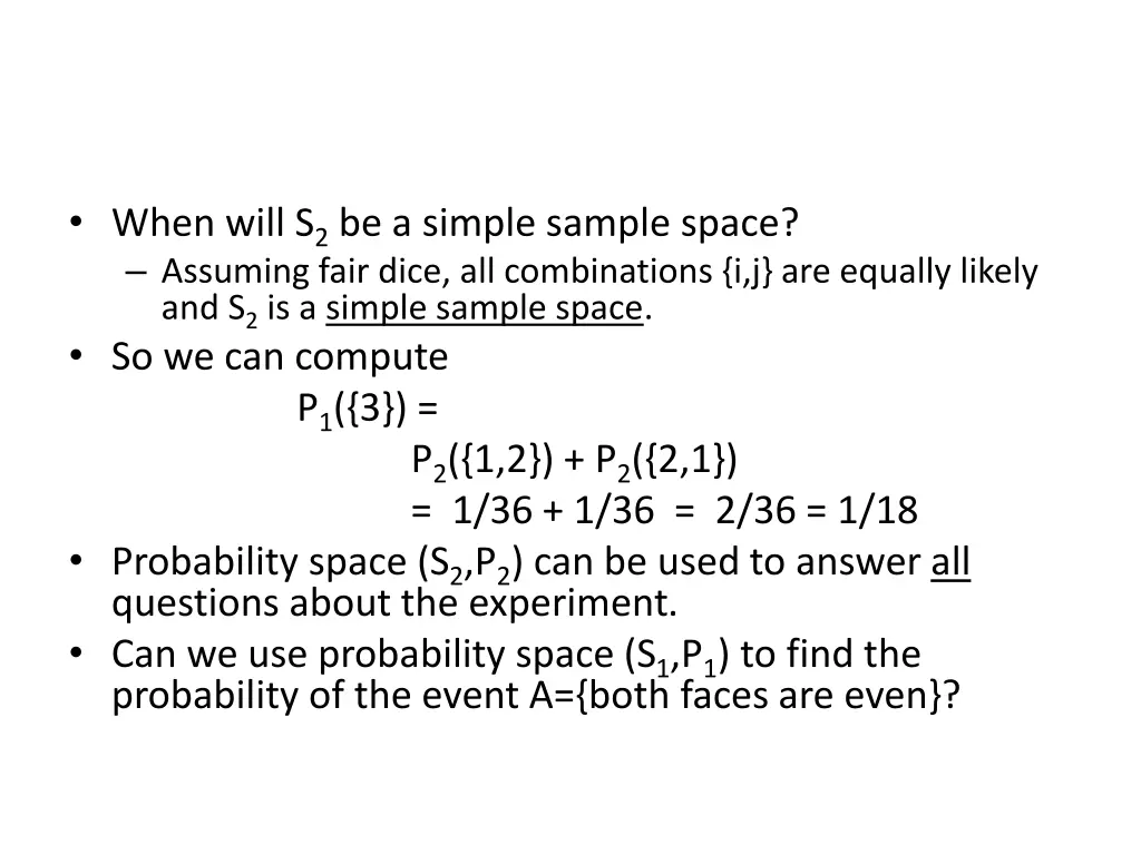 when will s 2 be a simple sample space assuming