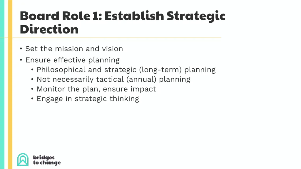 board role 1 establish strategic direction