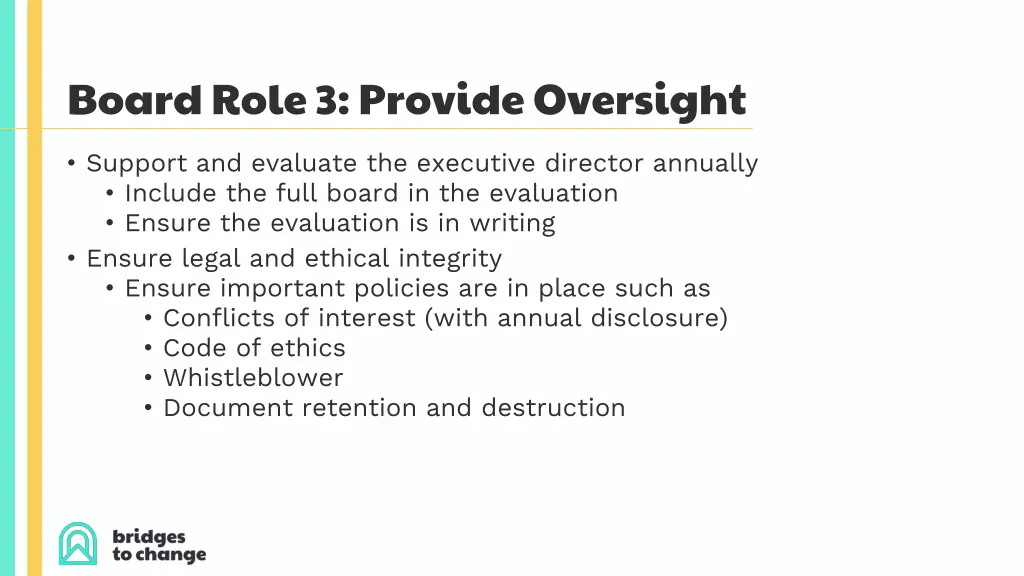 board role 3 provide oversight 1