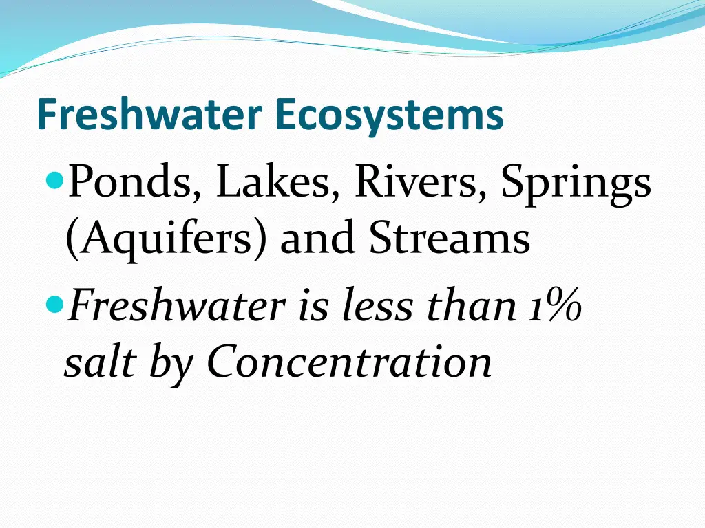 freshwater ecosystems ponds lakes rivers springs