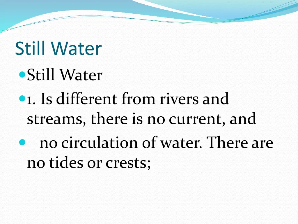 still water still water 1 is different from